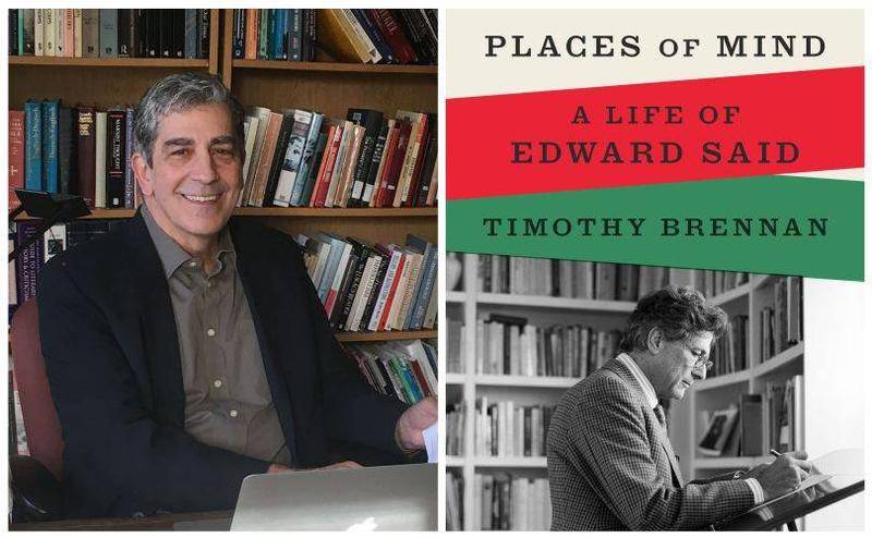 蒂莫西·布伦南(Timothy Brennan)和《居无定所的心灵:爱德华·萨义德的一生》(Places of Mind: A Life of Edward Said)
